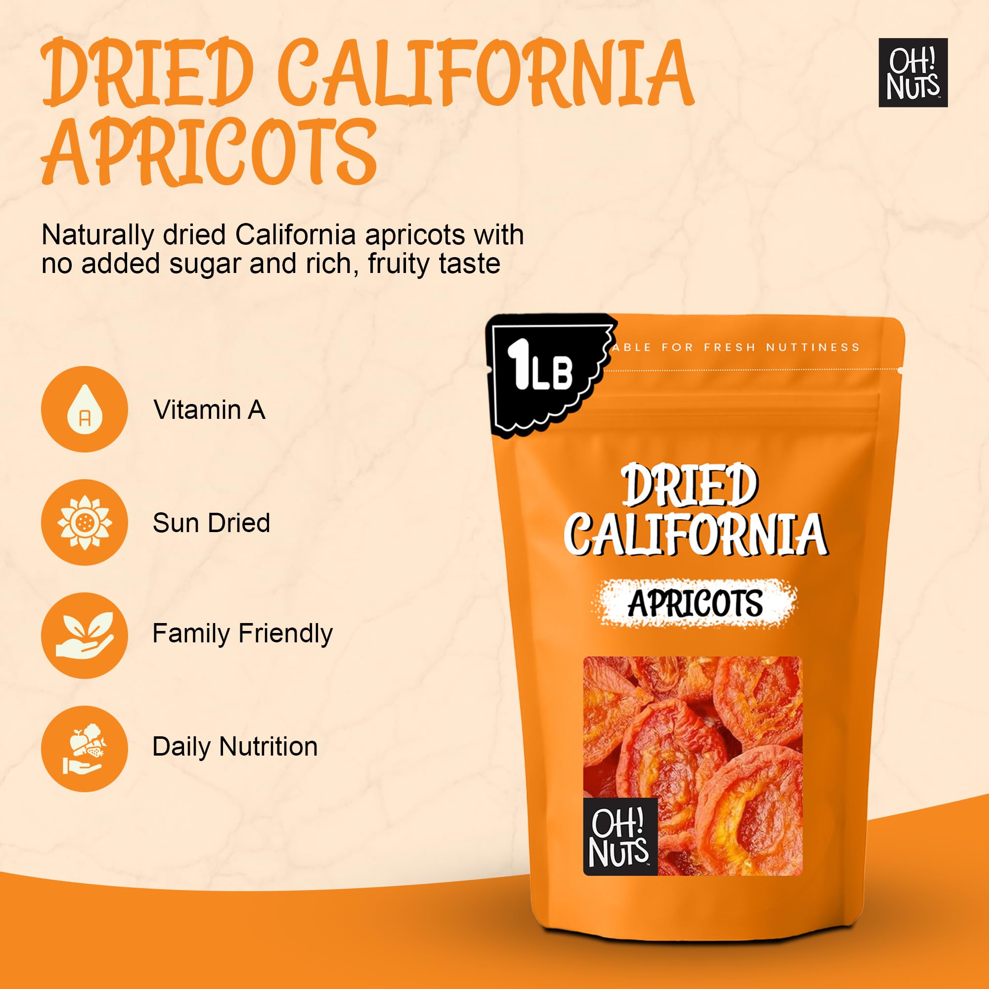 Oh! Nuts Dried Apricots California – 1 lb – No Sugar Added – Packed in New York Zip-Seal Bag to Preserve Natural Freshness and Quality - Image 3