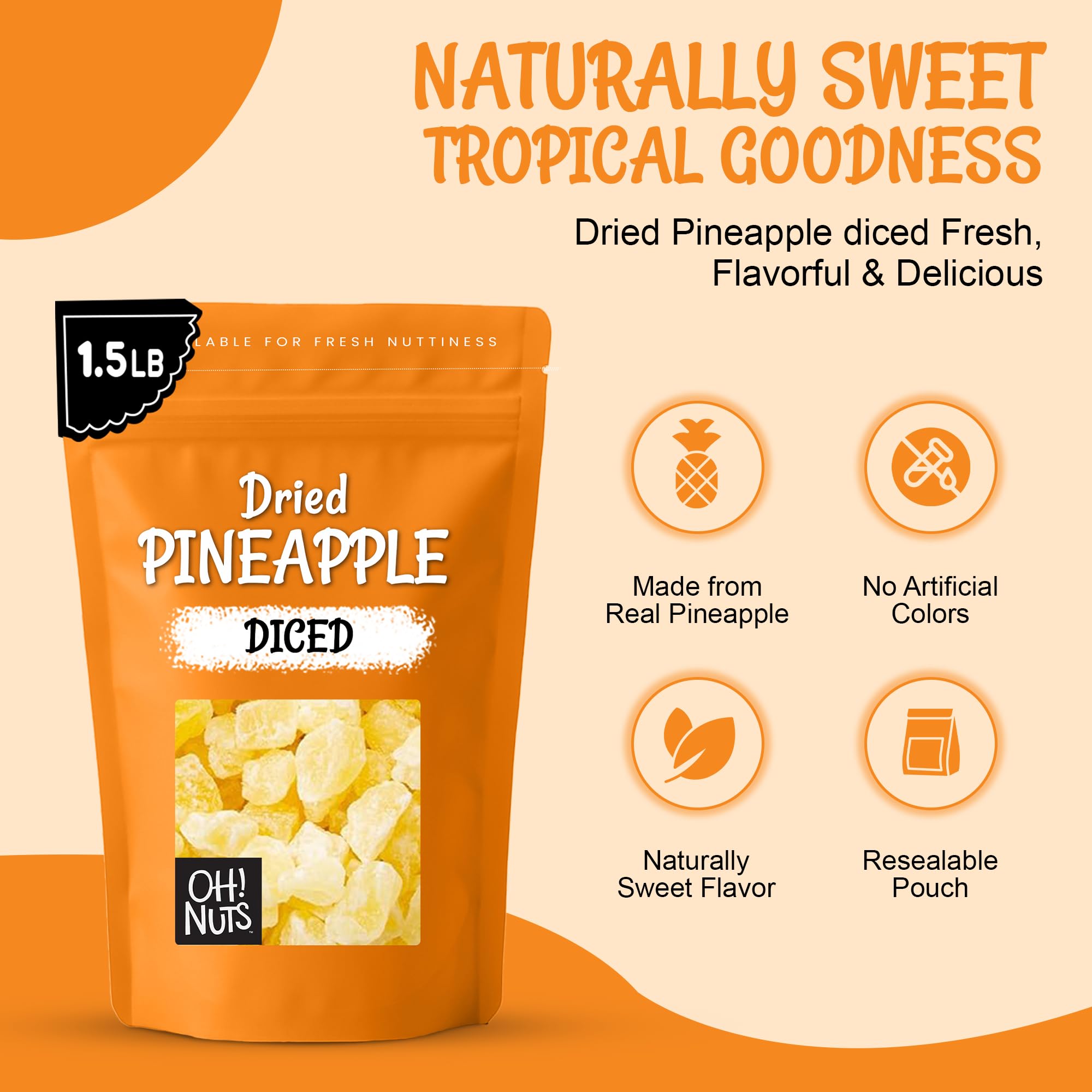 Oh! Nuts Dried Pineapple - 1.5 LB - Dried Fruit Diced - Less Sugar Added - Dehydrated Fruit Bites - Packed in New York Zip-Seal Bag for Exceptional Freshness - Image 3