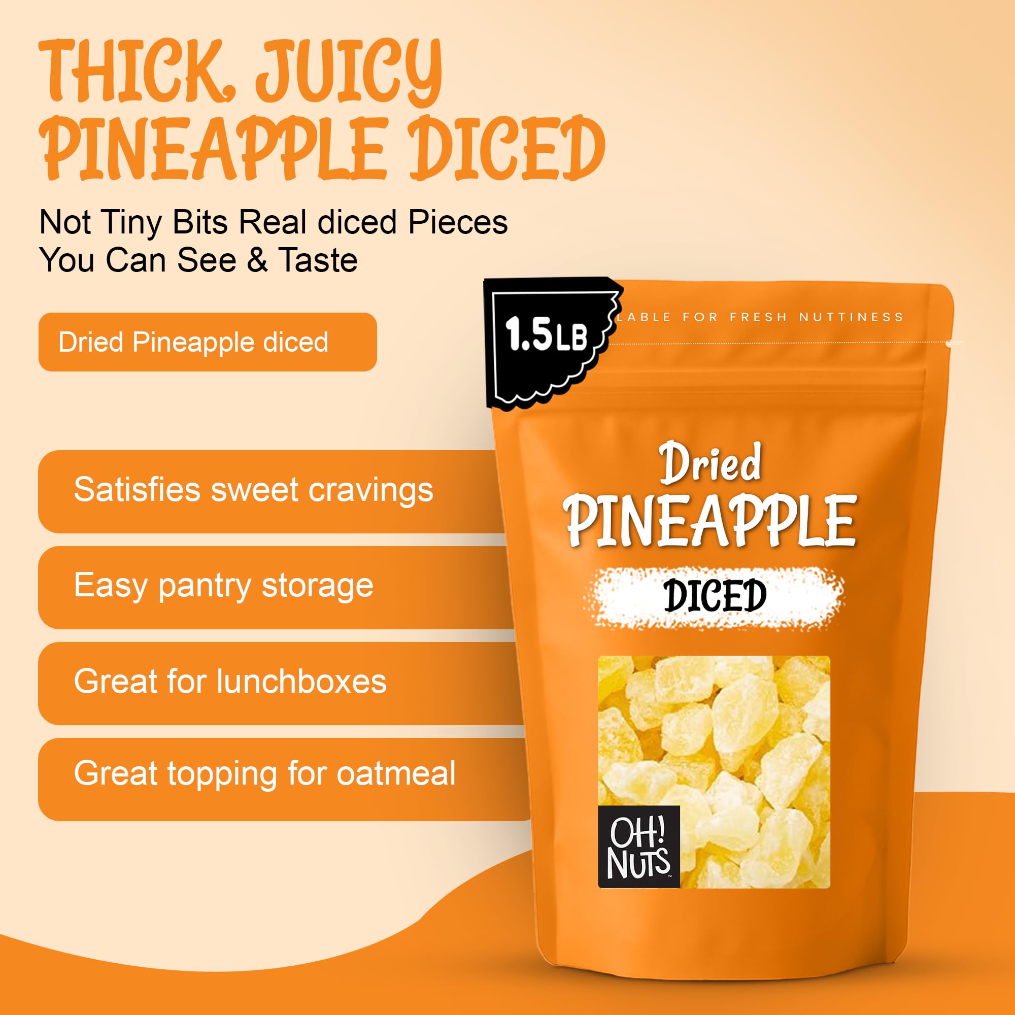 Oh! Nuts Dried Pineapple - 1.5 LB - Dried Fruit Diced - Less Sugar Added - Dehydrated Fruit Bites - Packed in New York Zip-Seal Bag for Exceptional Freshness - Image 5