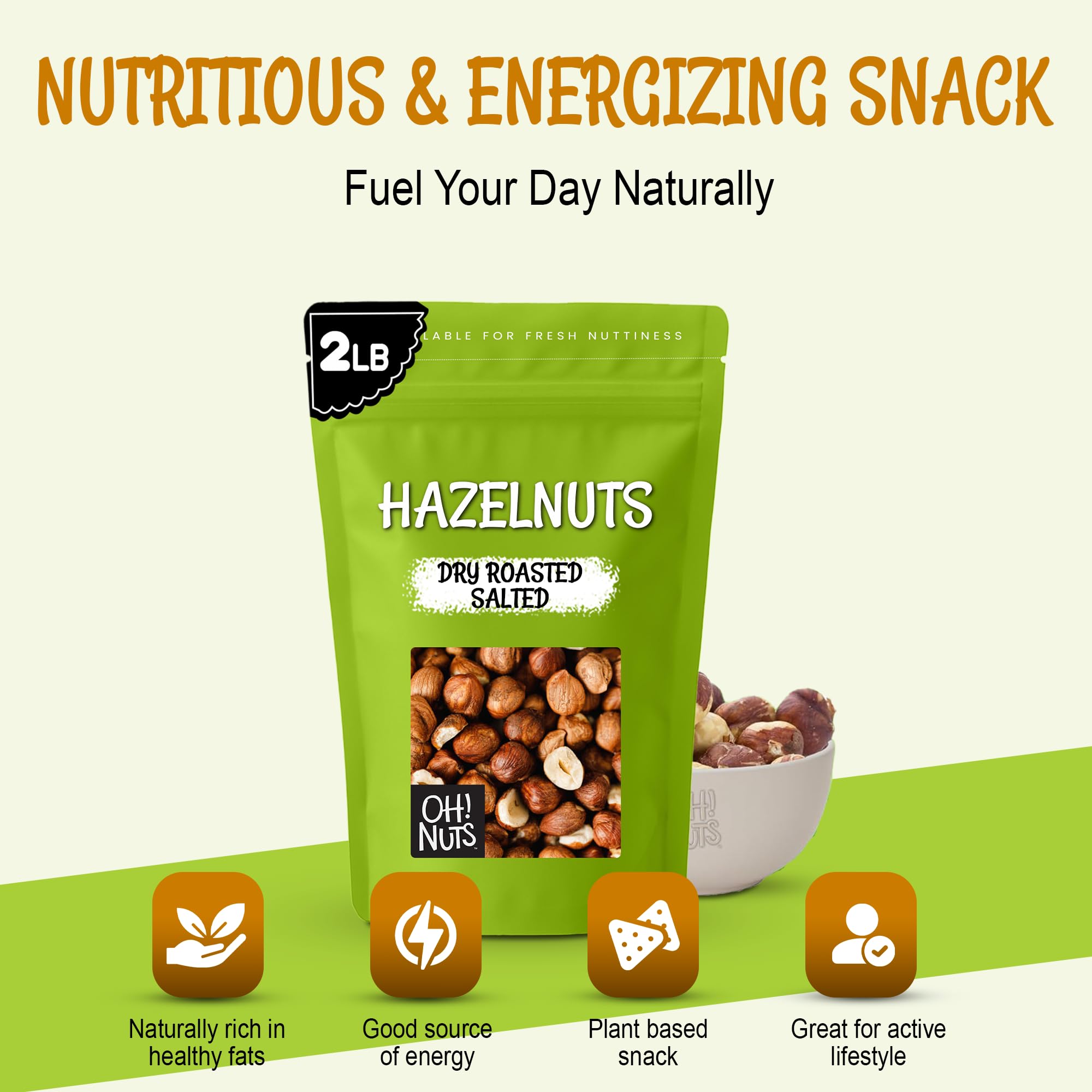 Oh! Nuts Hazelnuts (Filberts) - Dry Roasted Salted - 2 lb - Healthy Whole Crunchy Skinned Cobnuts Snack - Packed in New York Zip-Seal Bag for Exceptional Freshness - Image 3
