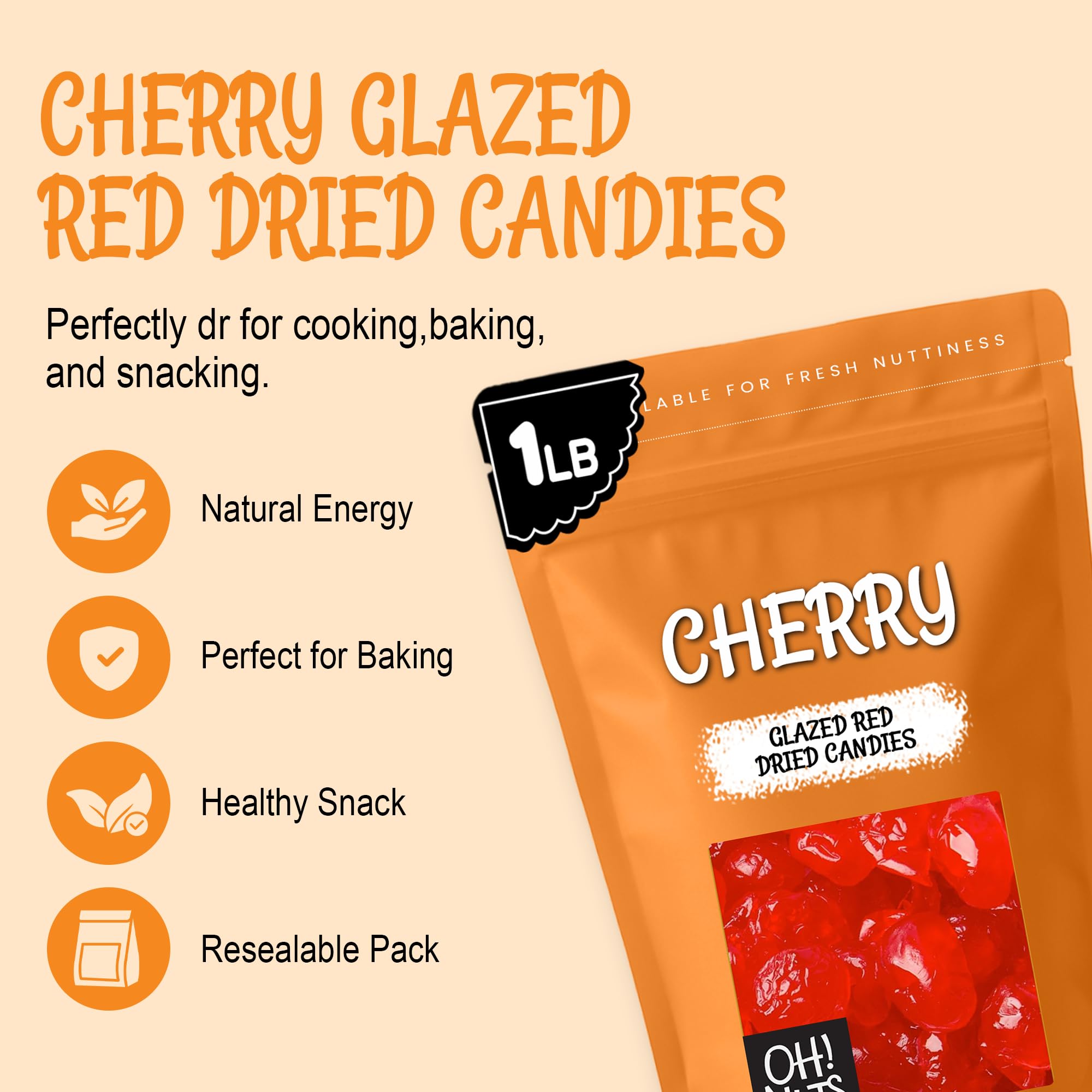 Oh! Nuts Red Cherries Candies - 1 LB - Sweetened Dried Fruit - Dehydrated Fruit Bites - Packed in New York Zip-Seal Bag for Exceptional Freshness - Image 3